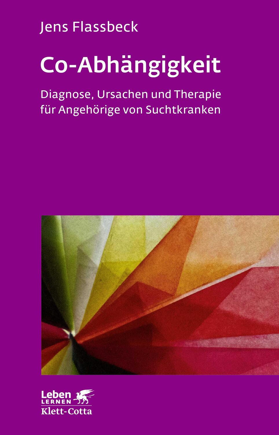 Cover: 9783608891065 | Co-Abhängigkeit (Leben lernen, Bd. 238) | Jens Flassbeck | Taschenbuch