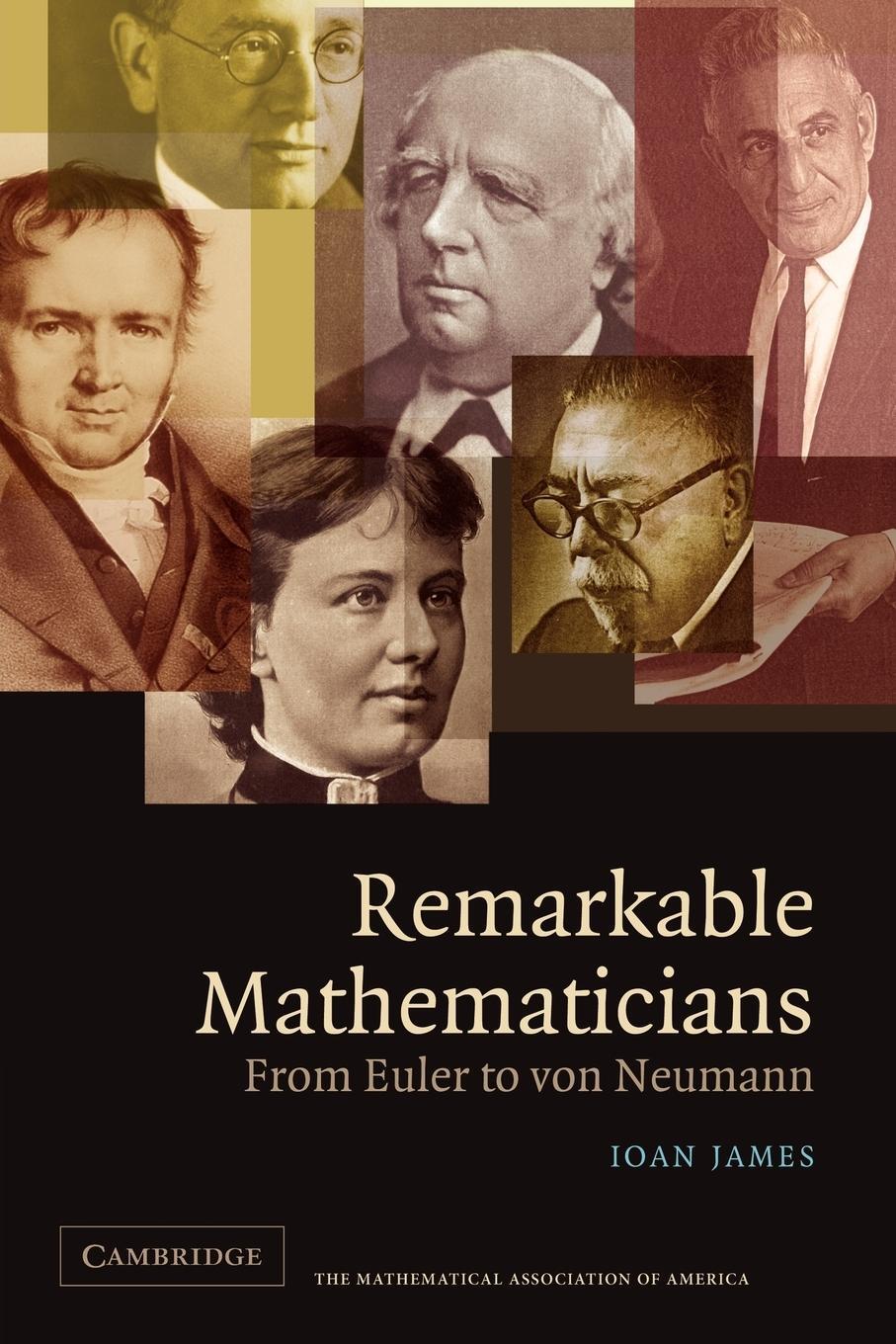 Cover: 9780521520942 | Remarkable Mathematicians | From Euler to Von Neumann | Ioan James