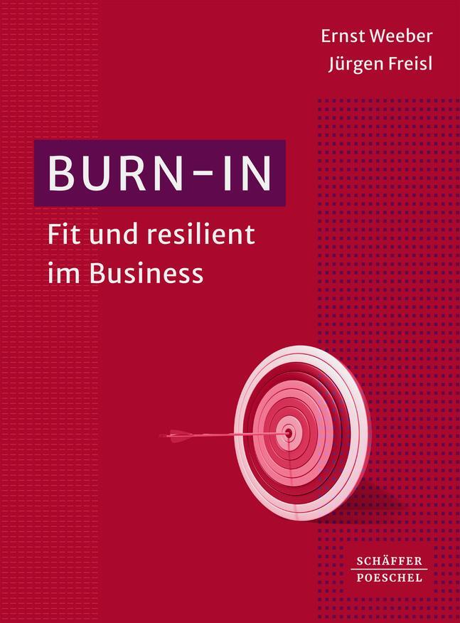 Cover: 9783791059280 | Burn-in | Fit und resilient im Business¿ | Ernst Weeber (u. a.) | Buch
