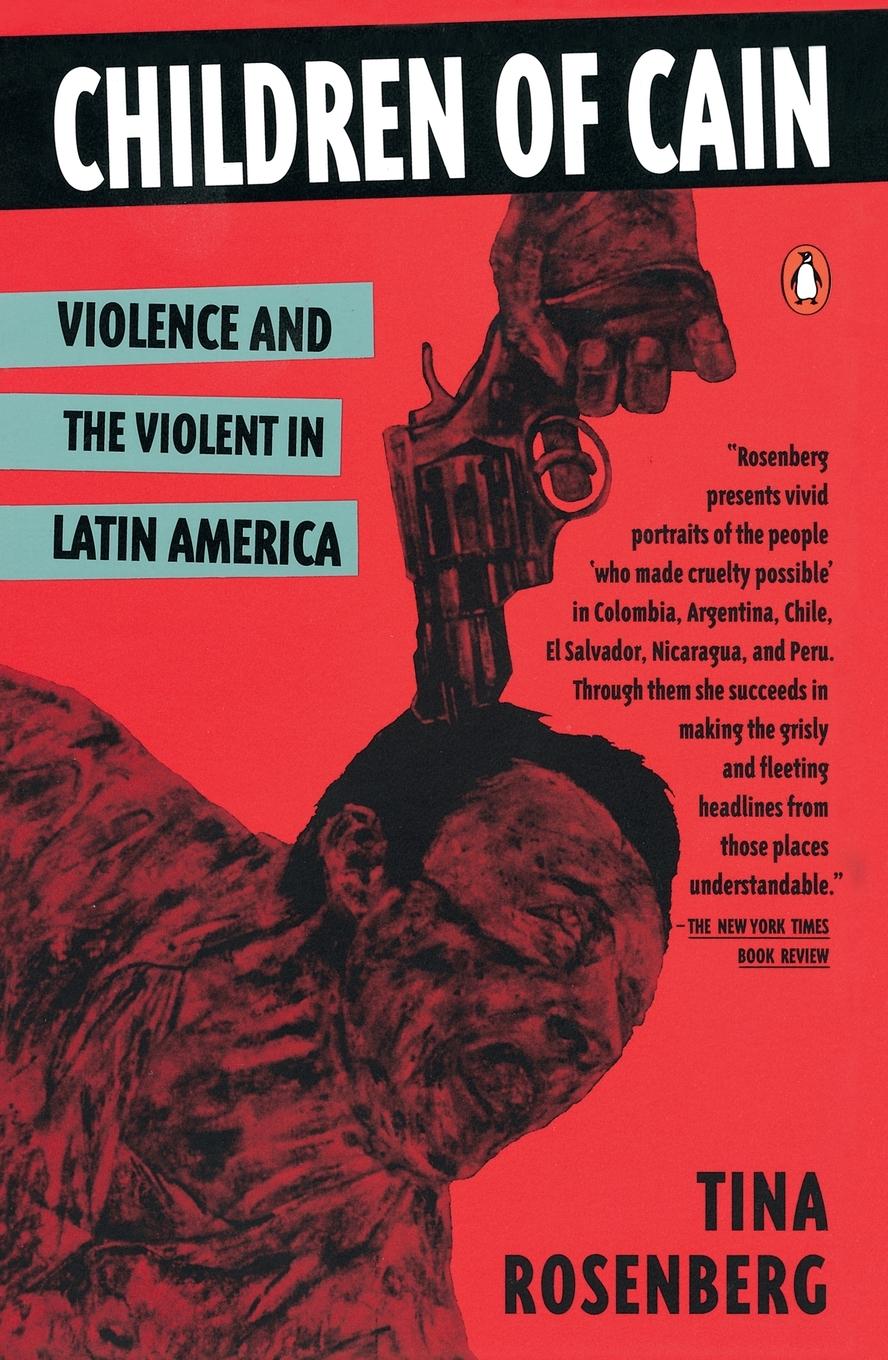 Cover: 9780140172546 | Children of Cain | Violence and the Violent in Latin America | Buch