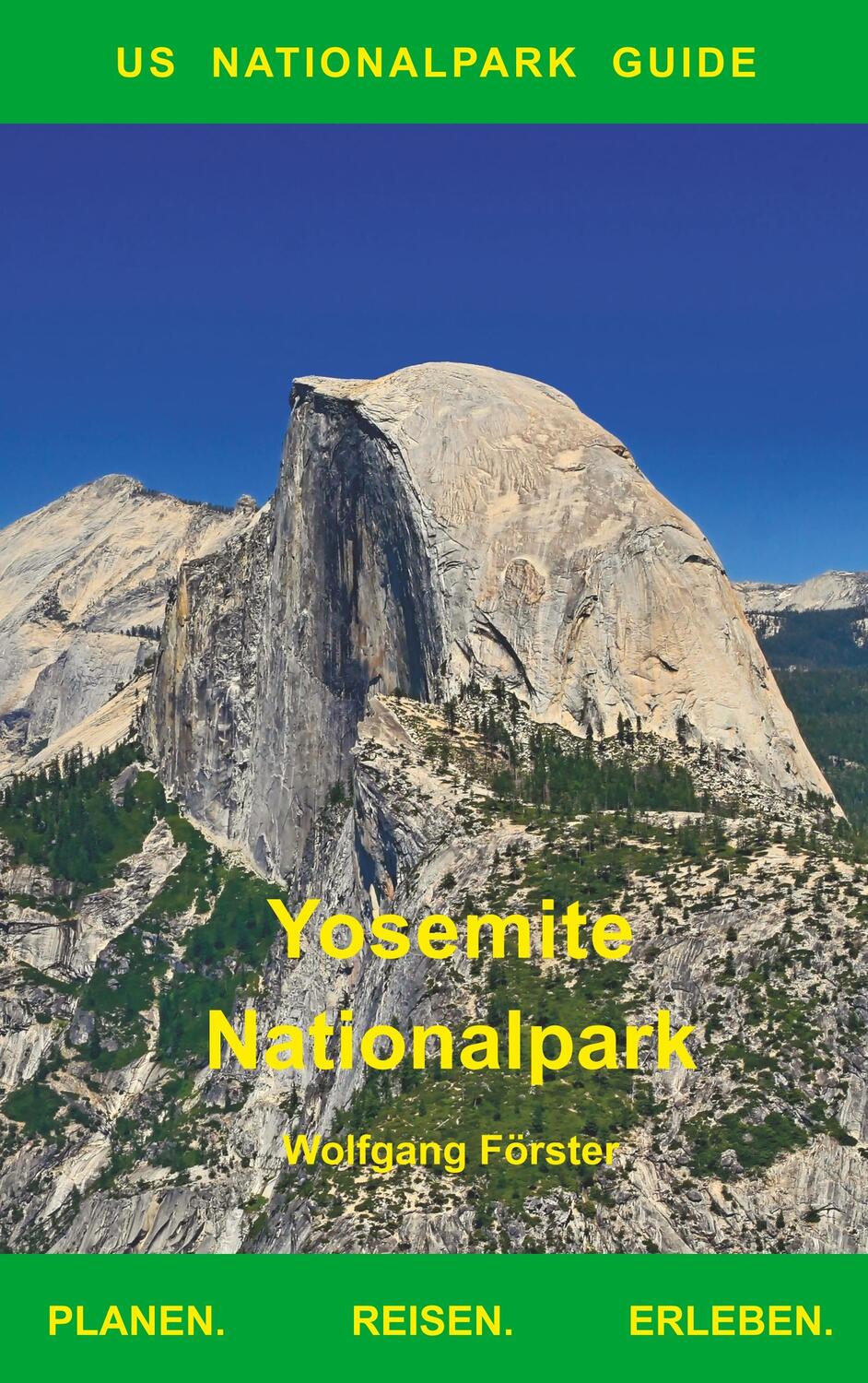 Cover: 9783748129479 | Yosemite Nationalpark | US Nationalpark Guide, US Nationalpark Guide 4
