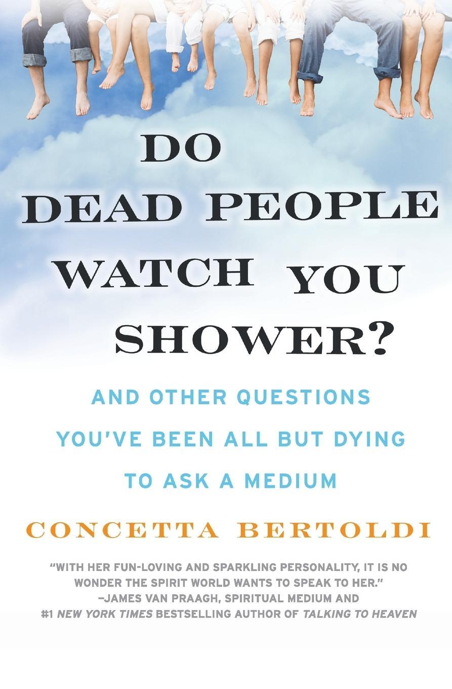 Cover: 9780061351228 | Do Dead People Watch You Shower? | Concetta Bertoldi | Taschenbuch