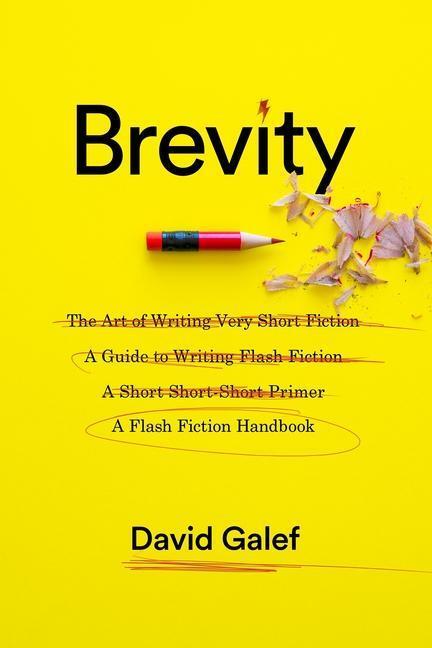 Cover: 9780231179690 | Brevity | A Flash Fiction Handbook | David Galef | Taschenbuch | 2016