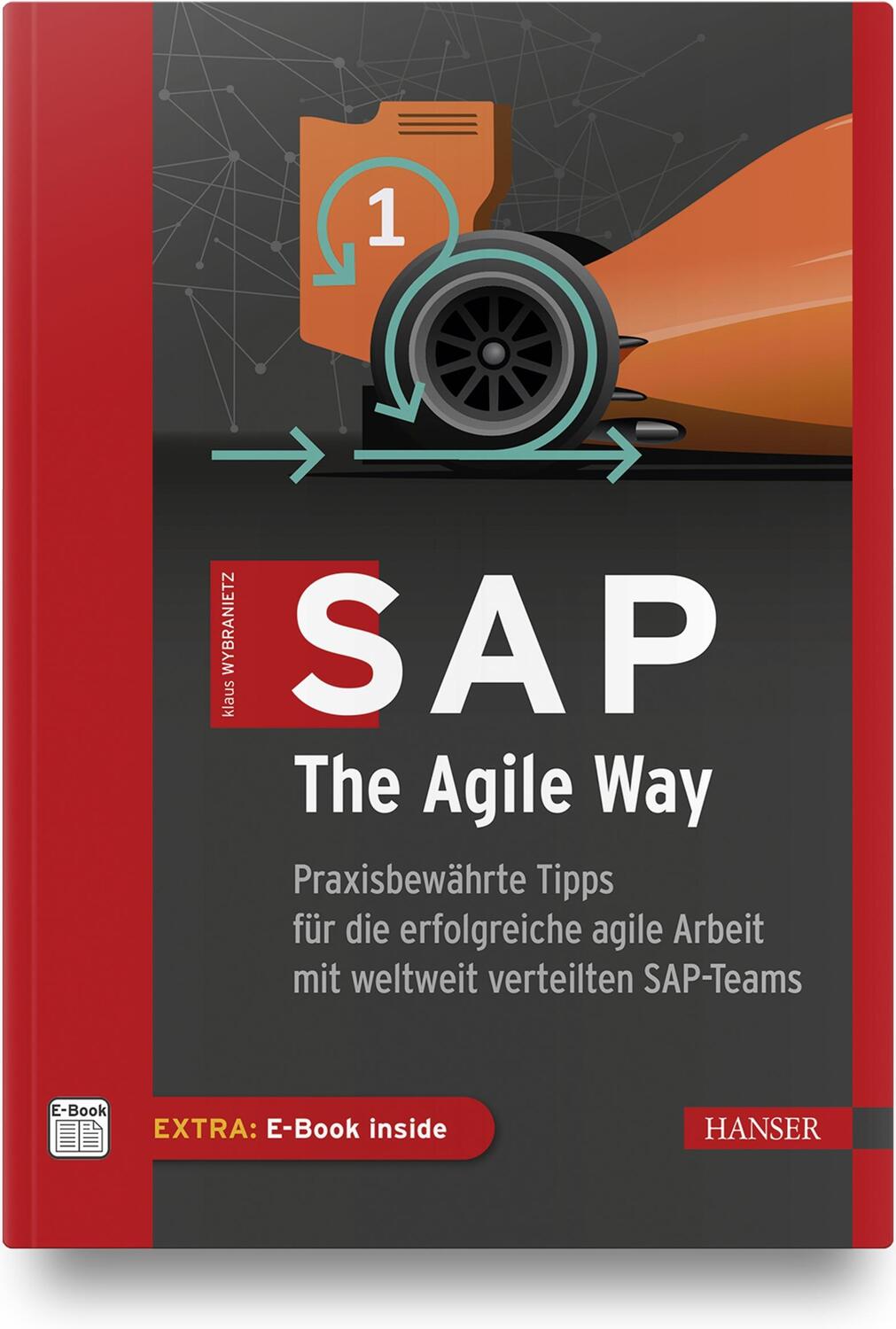 Cover: 9783446465671 | SAP, The Agile Way | Klaus Wybranietz | Bundle | 1 Buch | Deutsch