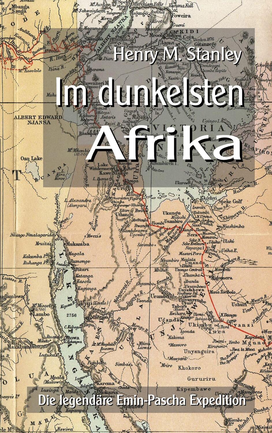 Cover: 9783749478774 | Im dunkelsten Afrika | Die legendäre Emin-Pascha Expedition | Stanley