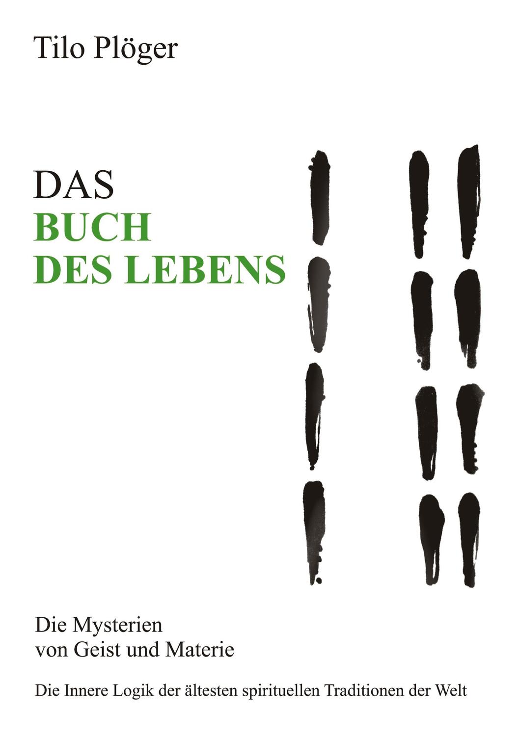 Cover: 9783734568381 | DAS BUCH DES LEBENS | Die Mysterien von Geist und Materie | Plöger