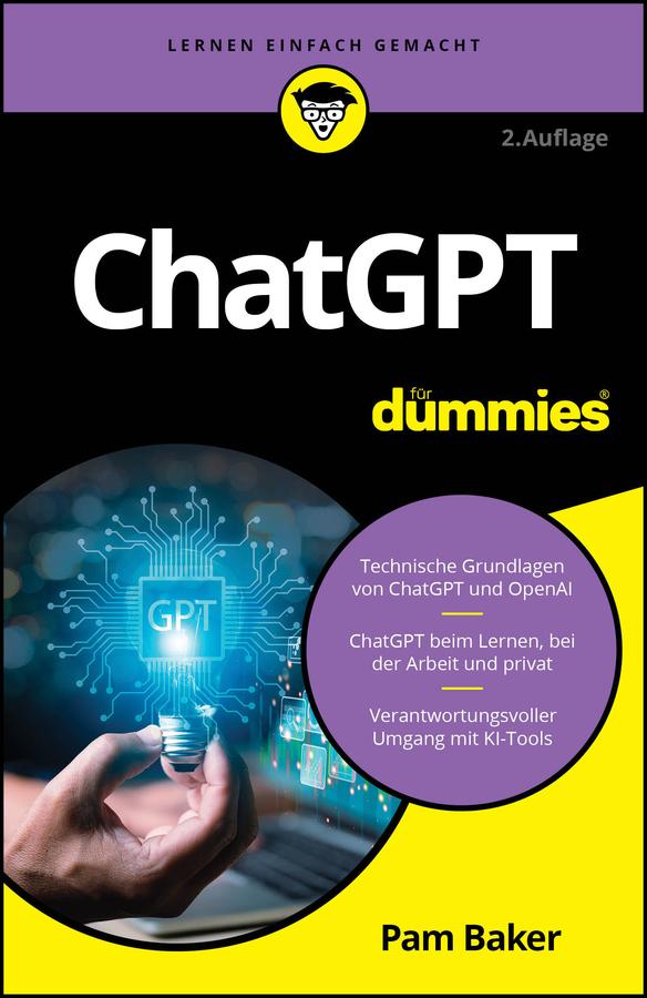 Cover: 9783527722860 | ChatGPT für Dummies | Pam Baker | Taschenbuch | für Dummies | 240 S.