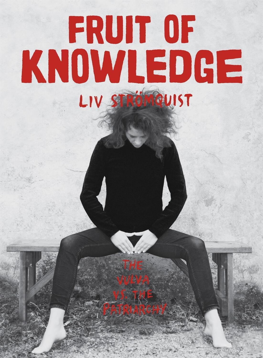 Cover: 9780349010731 | Fruit of Knowledge | Liv Strömquist | Taschenbuch | Englisch | 2018