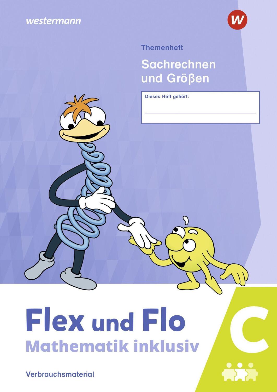 Cover: 9783141184228 | Flex und Flo - Mathematik inklusiv. Sachrechnen und Größen C | Deutsch