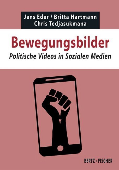 Cover: 9783865057501 | Bewegungsbilder | Politische Videos in Sozialen Medien | Eder (u. a.)