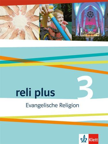 Cover: 9783120066248 | reli plus 3. Schülerbuch 9./10. Schuljahr | Evangelische Religion