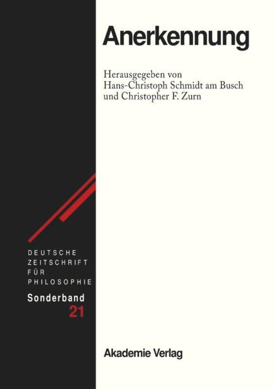 Cover: 9783050044125 | Anerkennung | Christopher F. Zurn (u. a.) | Buch | ISSN | Deutsch