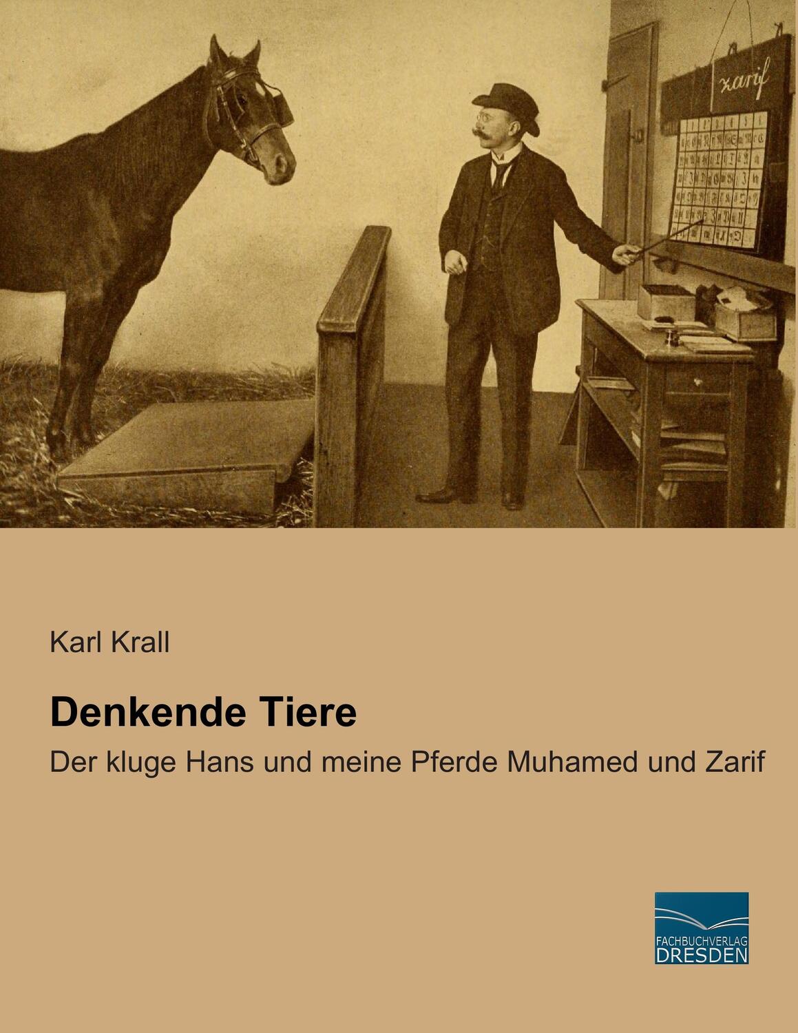 Cover: 9783956923142 | Denkende Tiere | Der kluge Hans und meine Pferde Muhamed und Zarif
