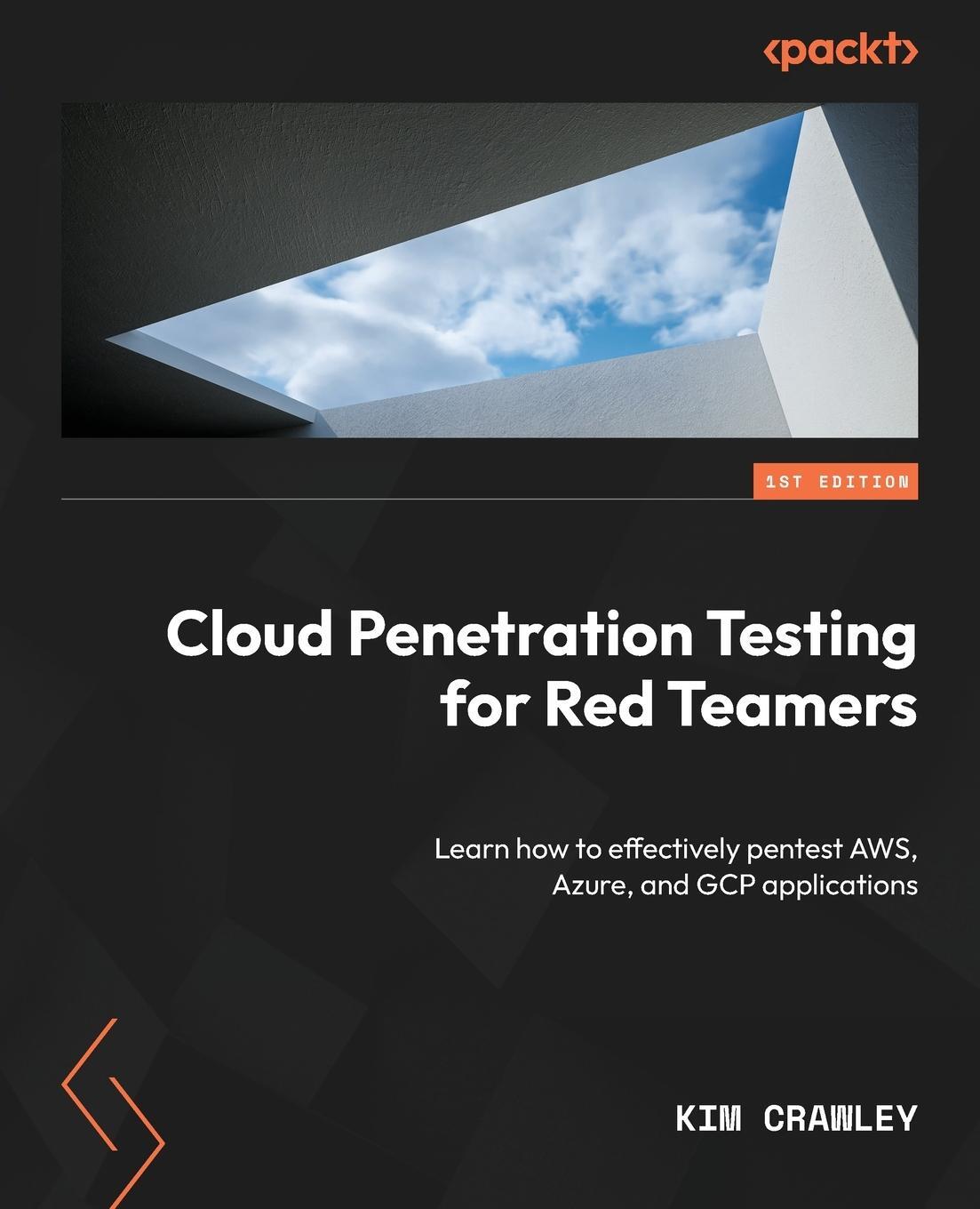 Cover: 9781803248486 | Cloud Penetration Testing for Red Teamers | Kim Crawley | Taschenbuch