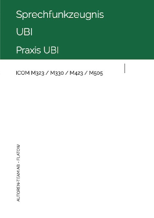 Cover: 9783756530809 | Sprechfunkzeugnis UBI - ICOM M323 / M330 / M423 / M505 | Praxis UBI