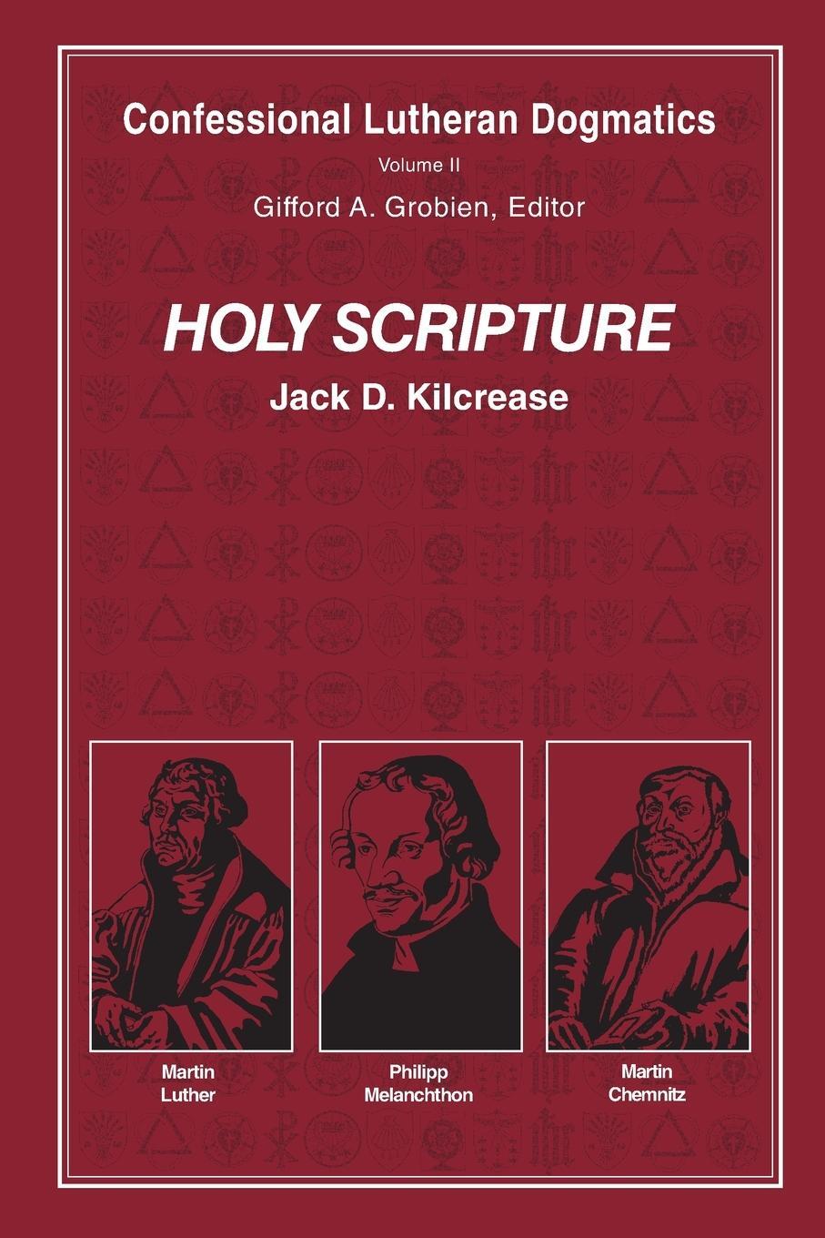 Cover: 9781935035268 | Holy Scripture (paperback) | Jack D. Kilcrease | Taschenbuch | 2020