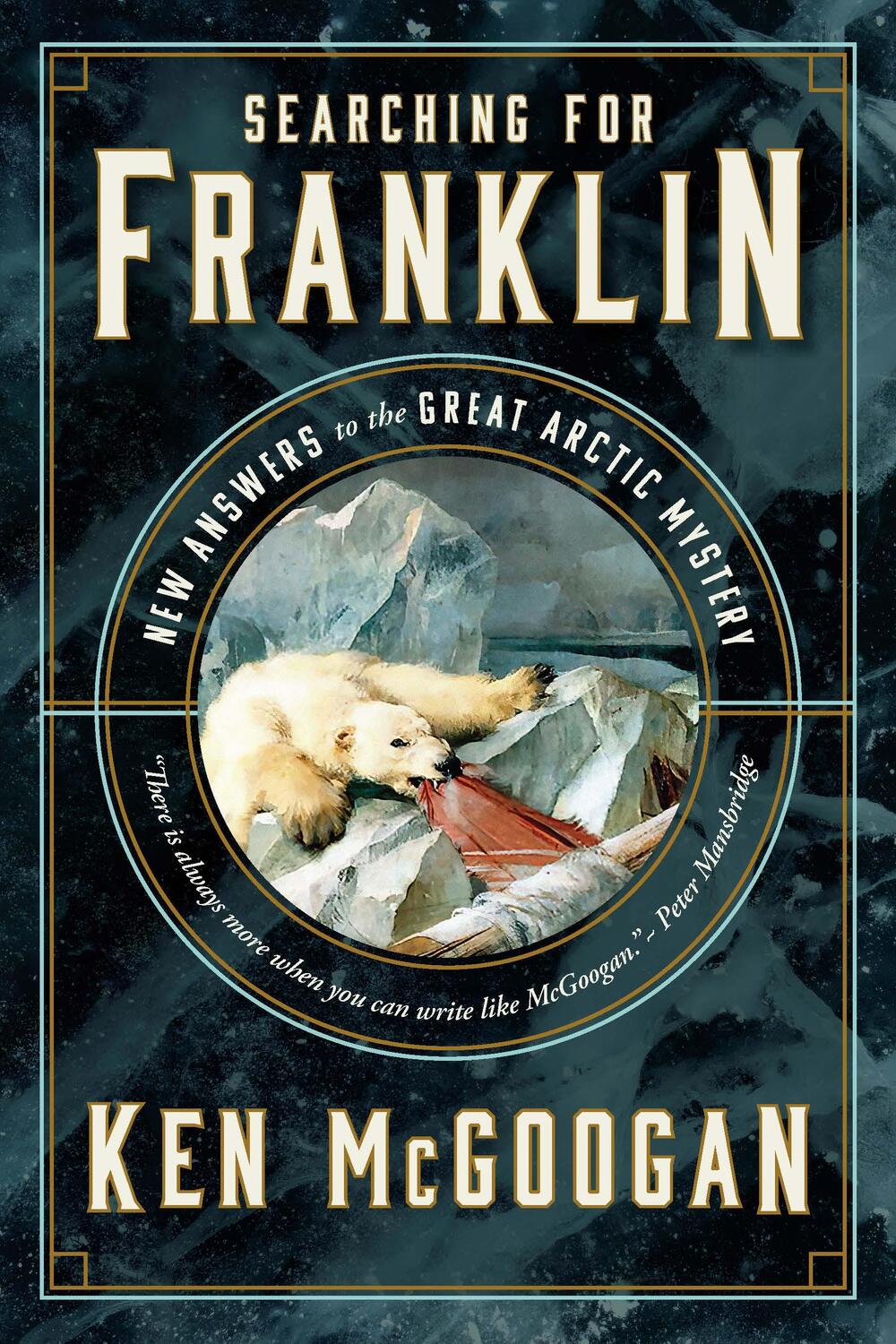 Cover: 9781771623681 | Searching for Franklin | New Light on History's Worst Arctic Disaster