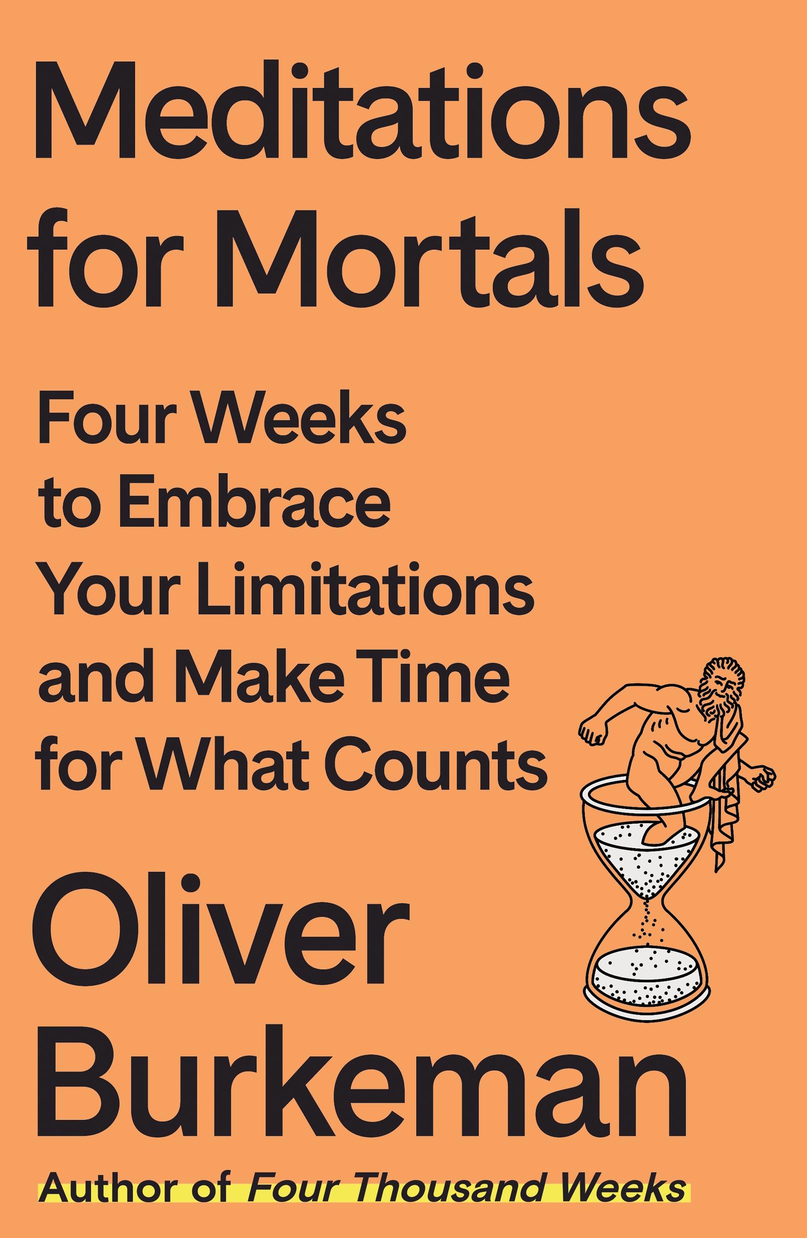 Cover: 9780374611996 | Meditations for Mortals | Oliver Burkeman | Buch | Englisch | 2024