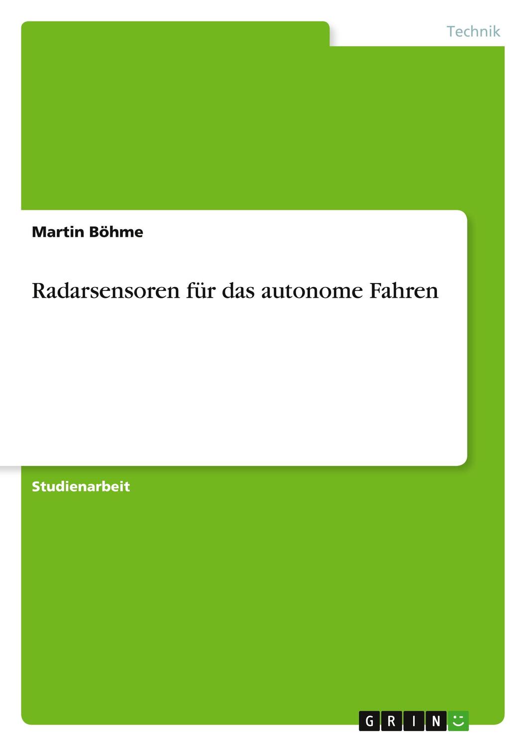 Cover: 9783668524934 | Radarsensoren für das autonome Fahren | Martin Böhme | Taschenbuch