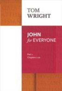 Cover: 9780281071883 | John for Everyone: Part 1 | chapters 1-10 | Tom Wright | Taschenbuch