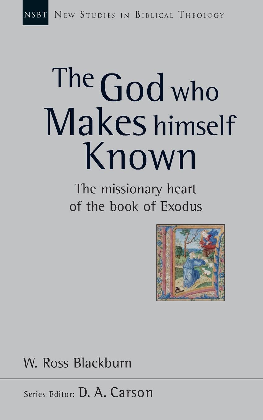 Cover: 9781844745739 | The God Who Makes Himself Known | Ross Blackburn | Taschenbuch | 2012
