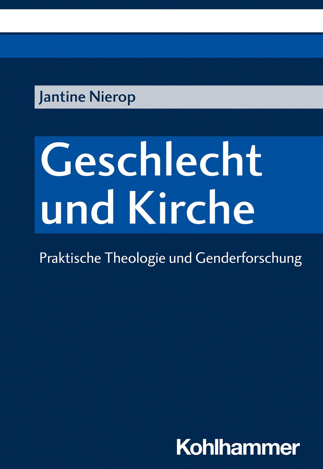 Cover: 9783170422148 | Geschlecht und Kirche | Praktische Theologie und Genderforschung