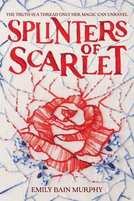 Cover: 9780358142737 | Splinters of Scarlet | Emily Bain Murphy | Buch | Gebunden | Englisch