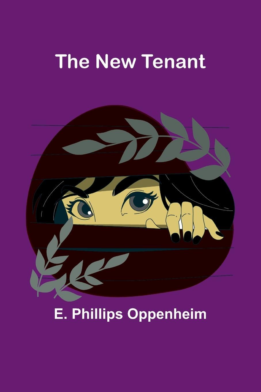 Cover: 9789356785274 | The New Tenant | E. Phillips Oppenheim | Taschenbuch | Paperback
