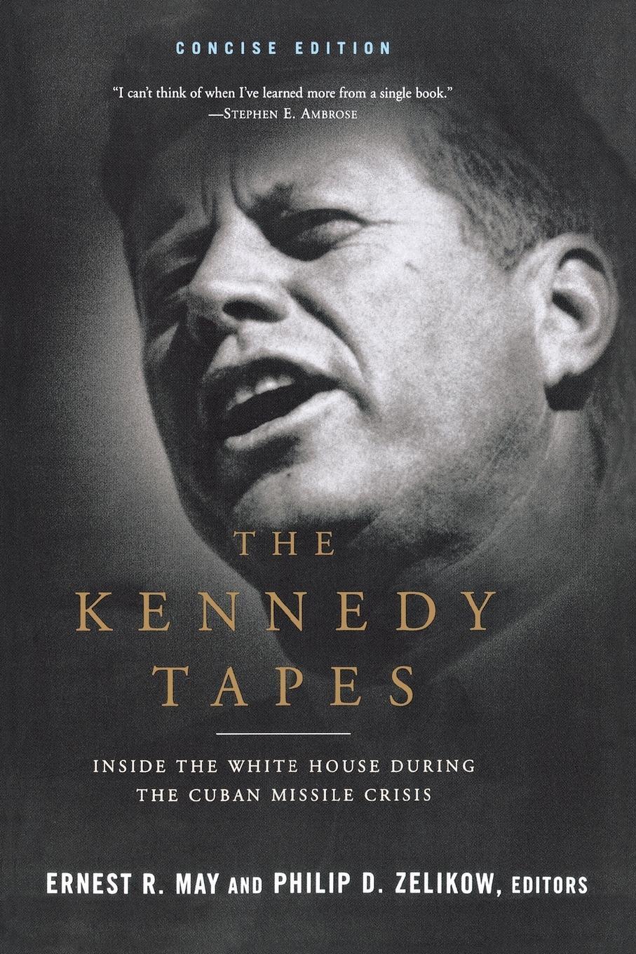 Cover: 9780393322590 | Kennedy Tapes | Inside the White House During the Cuban Missile Crisis