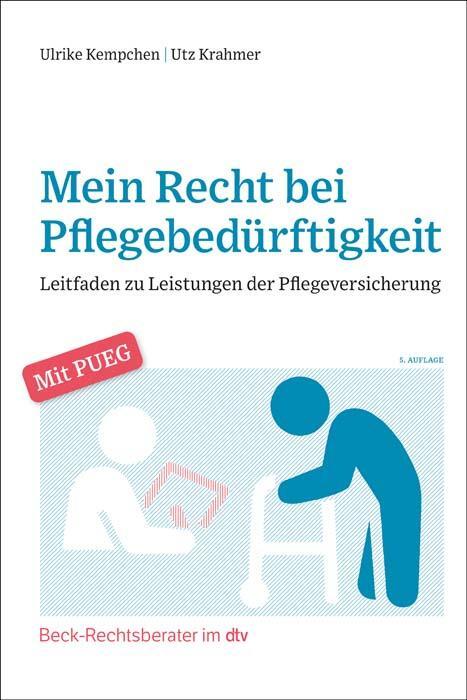 Cover: 9783423512817 | Mein Recht bei Pflegebedürftigkeit | Ulrike Kempchen (u. a.) | Buch