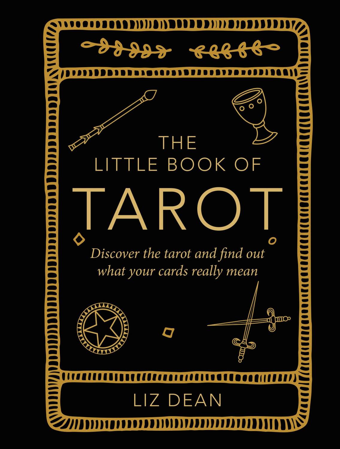 Cover: 9781800651869 | The Little Book of Tarot | Liz Dean | Buch | Gebunden | Englisch