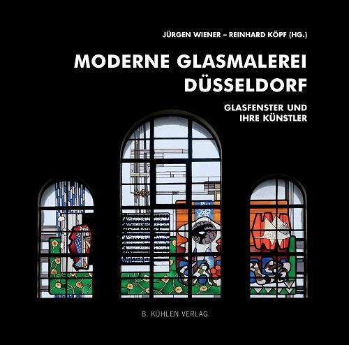 Cover: 9783874485210 | Moderne Glasmalerei Düsseldorf | Glasfenster und ihre Künstler | Buch