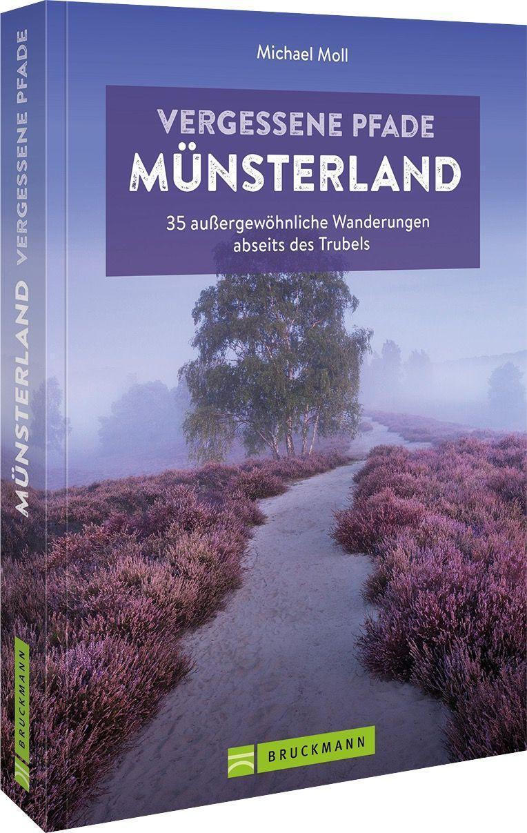 Cover: 9783734323485 | Vergessene Pfade Münsterland | Michael Moll | Taschenbuch | 160 S.