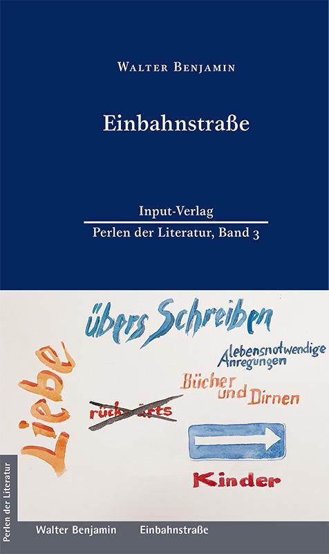Cover: 9783941905276 | Einbahnstraße | Walter Benjamin | Buch | Perlen der Literatur | 2021