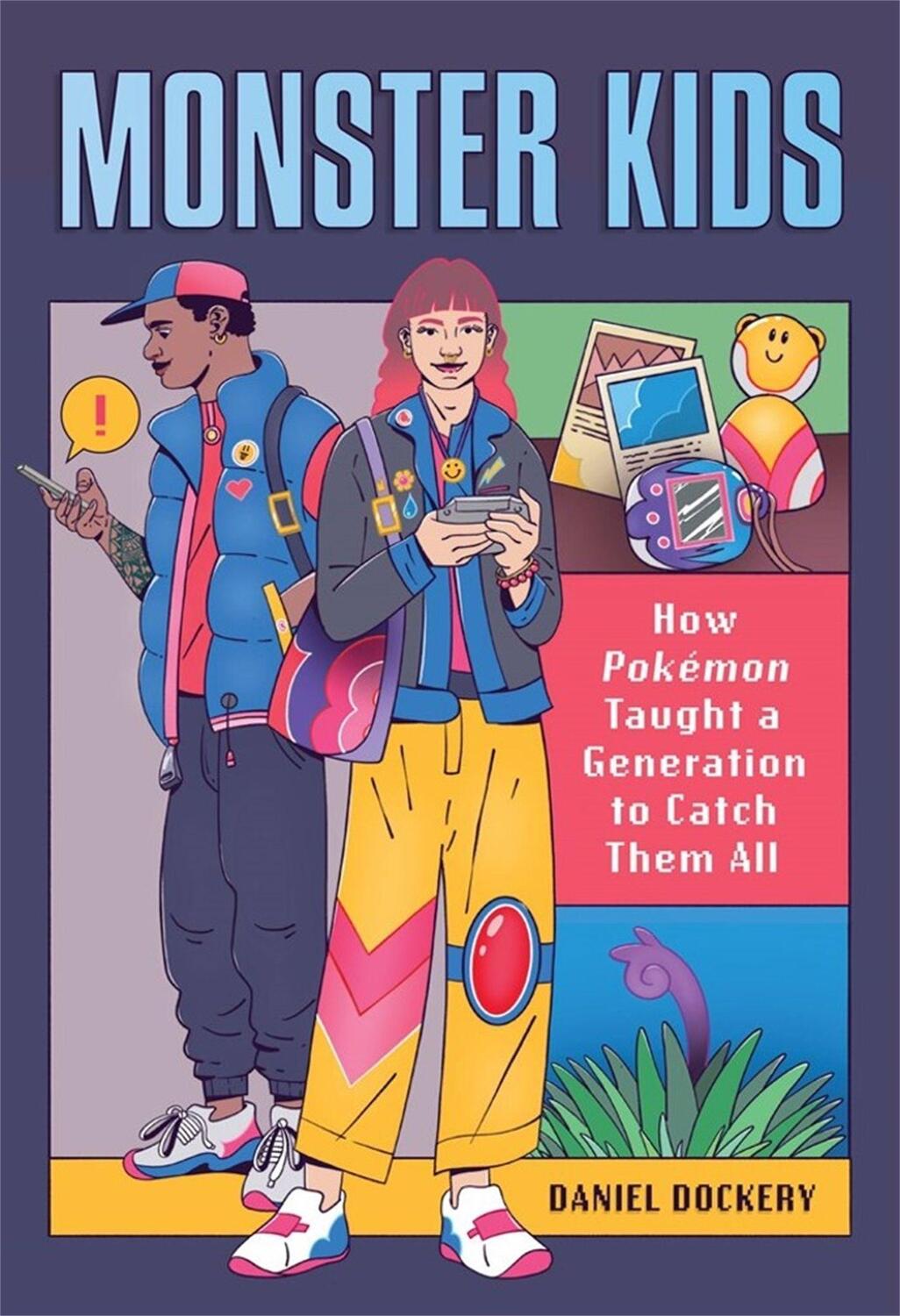 Cover: 9780762479504 | Monster Kids | How Pokemon Taught a Generation to Catch Them All