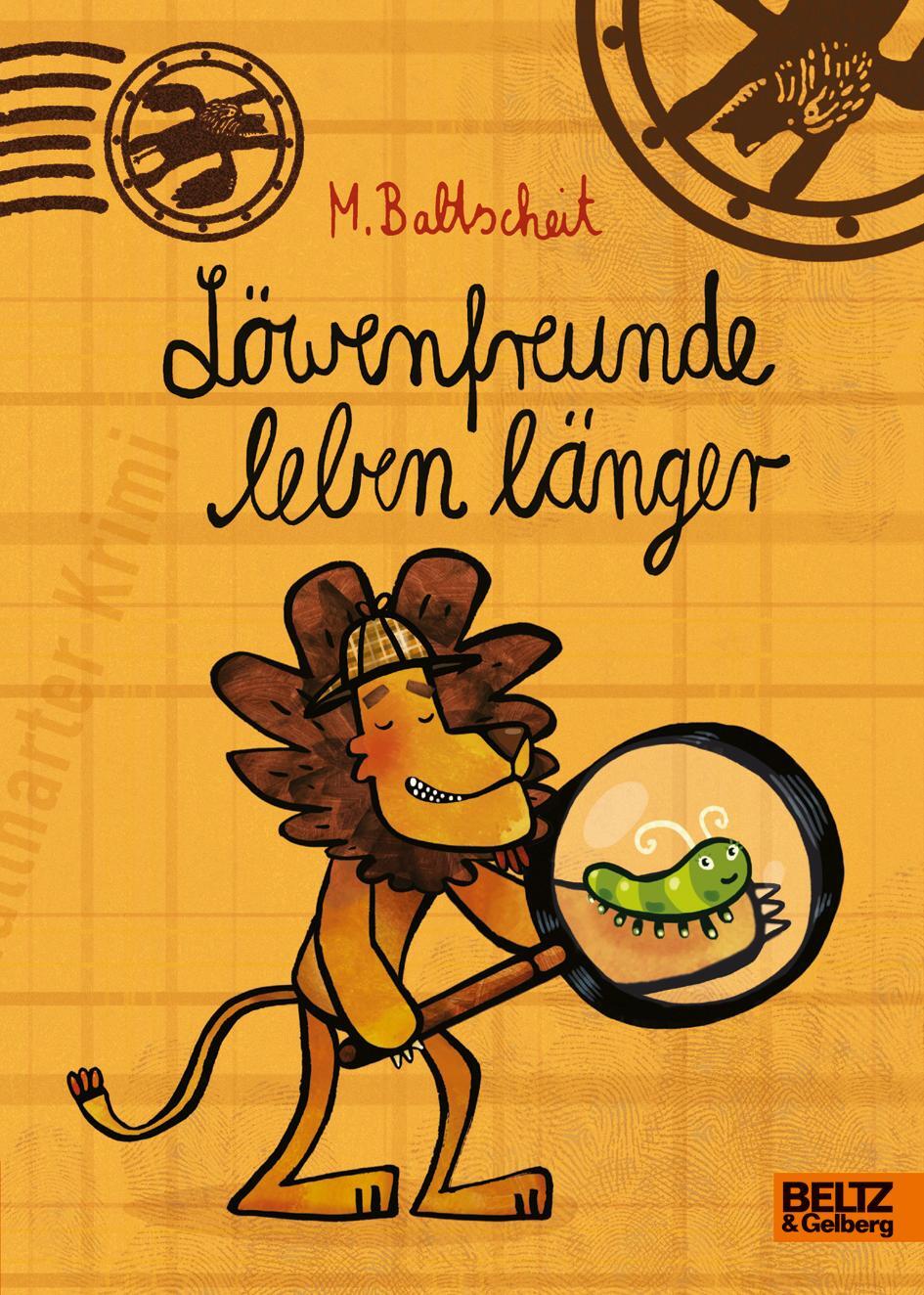 Cover: 9783407823519 | Löwenfreunde leben länger | Löwenstarkes Leseabenteuer | Baltscheit