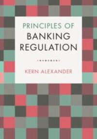 Cover: 9781108447973 | Principles of Banking Regulation | Kern Alexander | Taschenbuch | 2019