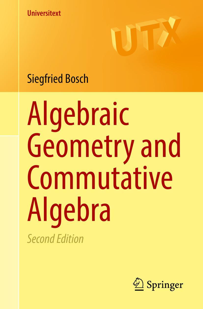 Cover: 9781447175223 | Algebraic Geometry and Commutative Algebra | Siegfried Bosch | Buch