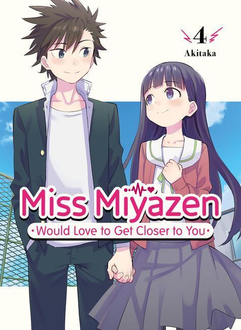 Cover: 9781647292133 | Miss Miyazen Would Love to Get Closer to You 4 | Akitaka | Taschenbuch
