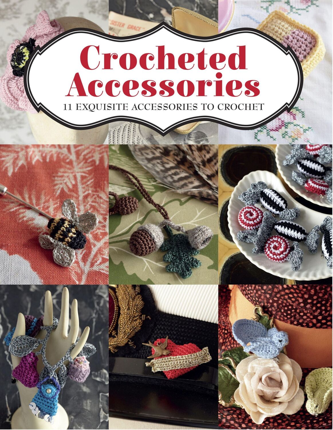 Cover: 9781784943929 | Crocheted Accessories: 11 Exquisite Accessories to Crochet | Mooncie