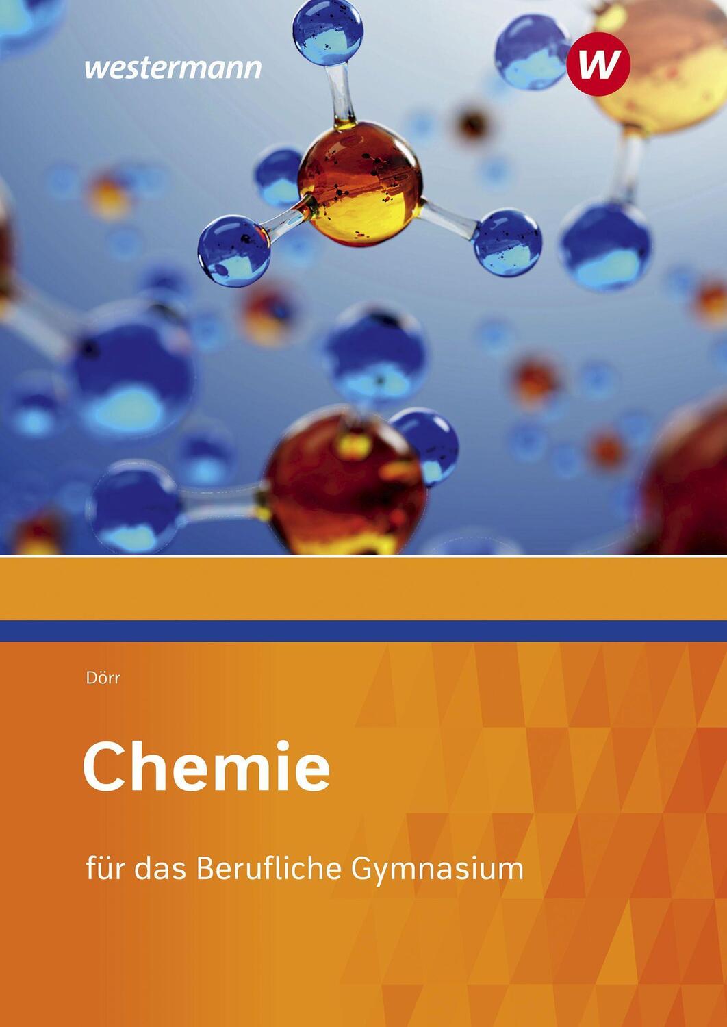 Cover: 9783427924111 | Chemie für das Berufliche Gymnasium. Schülerband | Stefan Dörr | Buch