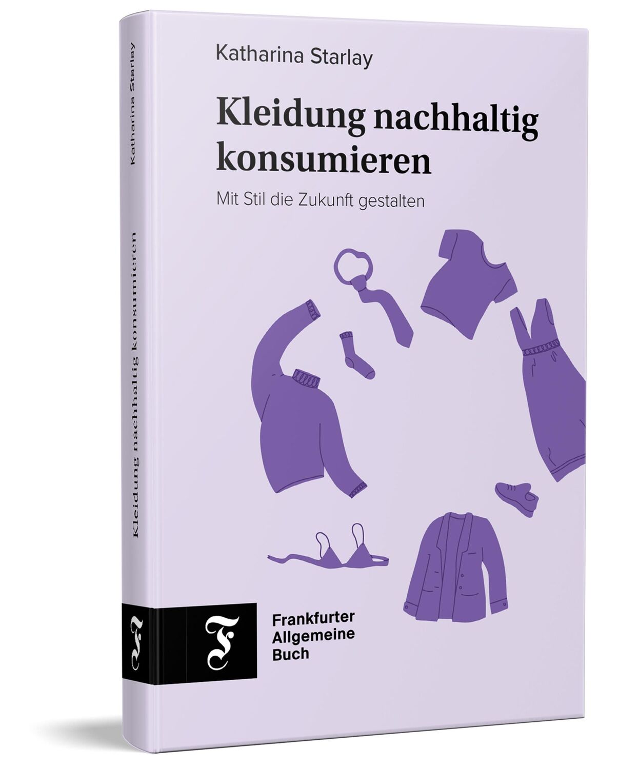 Cover: 9783962511548 | Kleidung nachhaltig konsumieren | Mit Stil die Zukunft gestalten