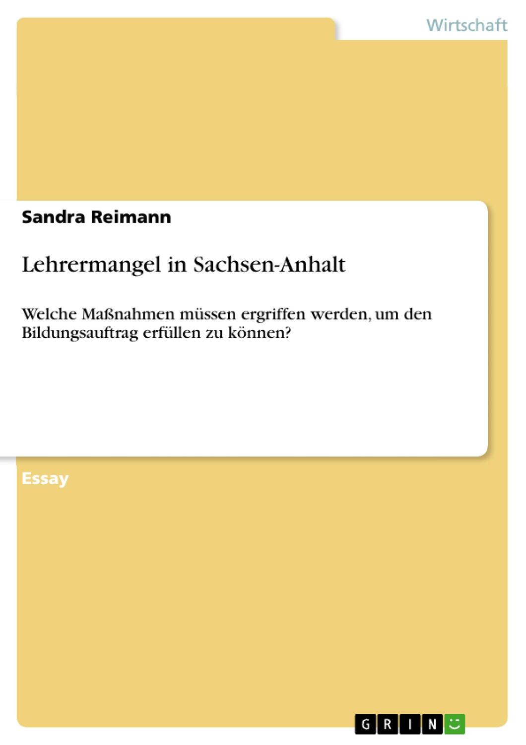 Cover: 9783668544765 | Lehrermangel in Sachsen-Anhalt | Sandra Reimann | Taschenbuch | 12 S.