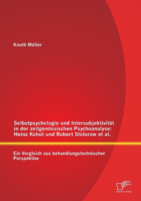 Cover: 9783958508491 | Selbstpsychologie und Intersubjektivität in der zeitgenössischen...