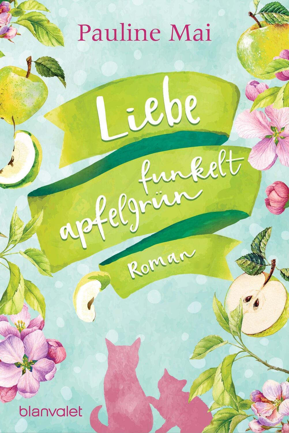 Cover: 9783734110535 | Liebe funkelt apfelgrün | Roman | Pauline Mai | Taschenbuch | 496 S.