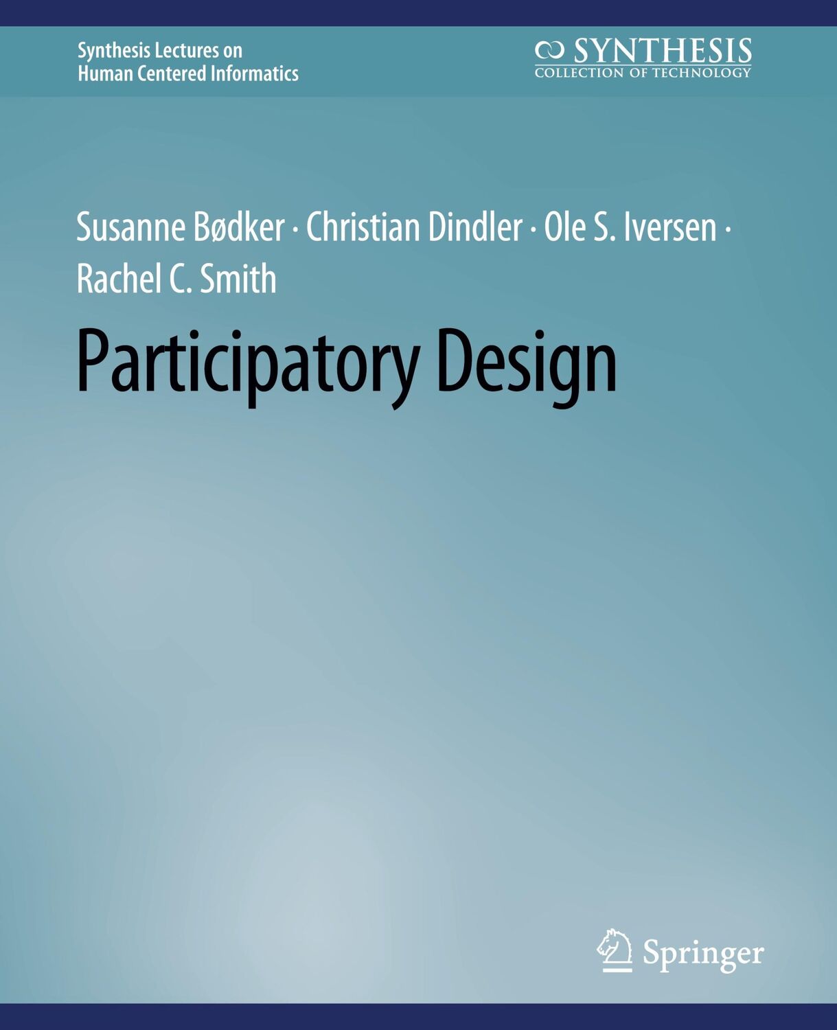 Cover: 9783031011078 | Participatory Design | Susanne Bødker (u. a.) | Taschenbuch | xviii