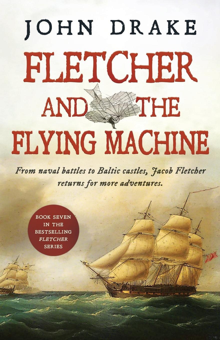 Cover: 9781839014581 | Fletcher and the Flying Machine | John Drake | Taschenbuch | Paperback