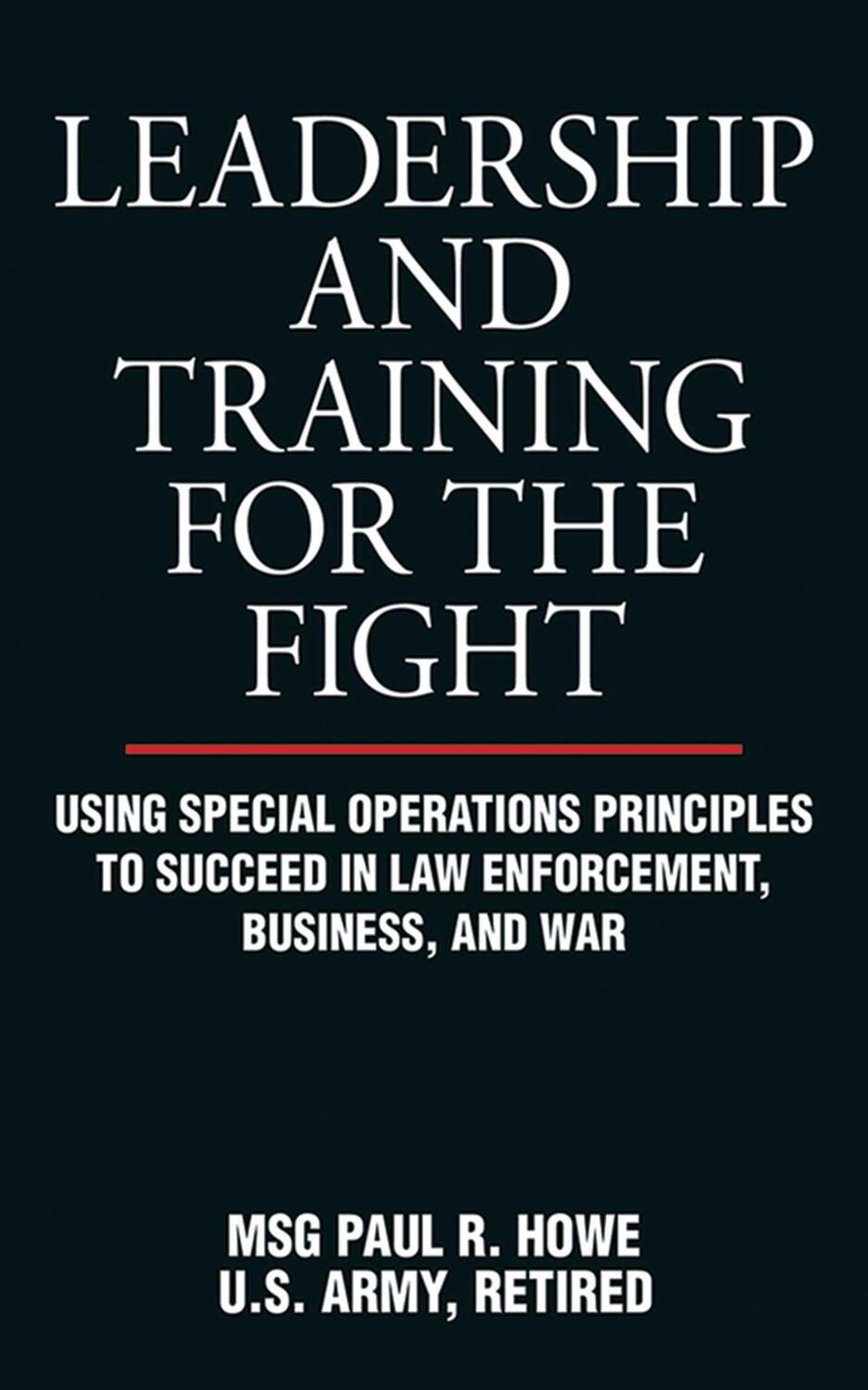 Cover: 9781616083045 | Leadership and Training for the Fight: Using Special Operations...