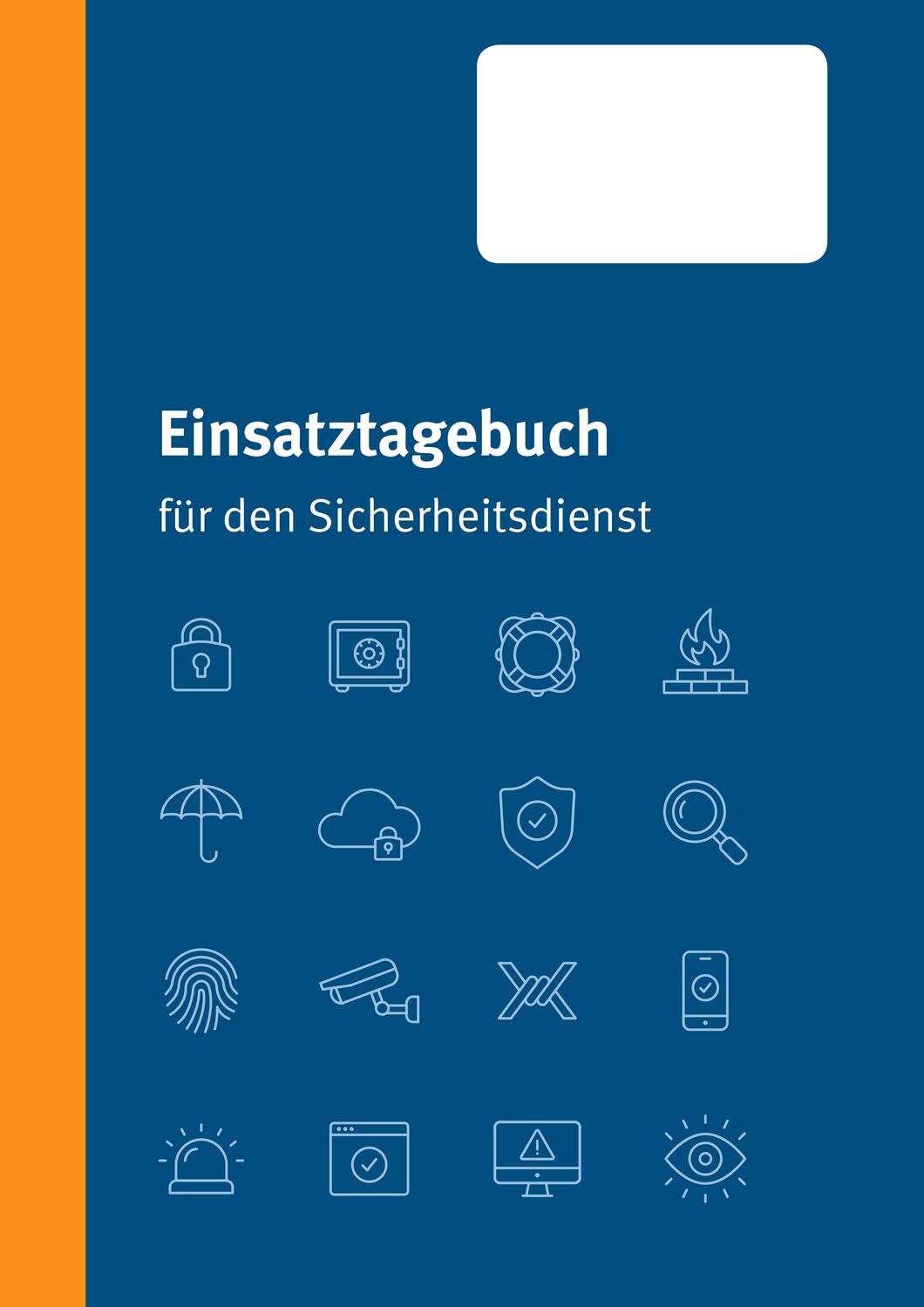 Cover: 9783748133162 | Einsatztagebuch für den Sicherheitsdienst | Kai Deliomini | Buch