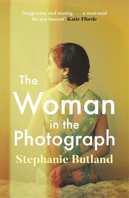 Cover: 9781785768965 | The Woman in the Photograph | Stephanie Butland | Taschenbuch | 400 S.